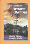 John Gustafson's Historic Batavia Book